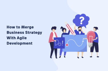 how-to-merge-business-strategy-with-agile-development