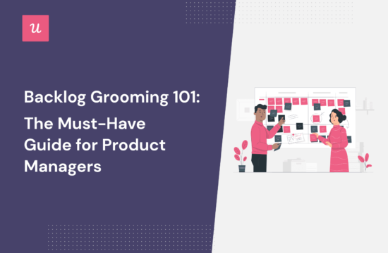 backlog-grooming-101:-the-must-have-guide-for-product-managers