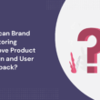how-can-brand-monitoring-improve-product-design-and-user-feedback?
