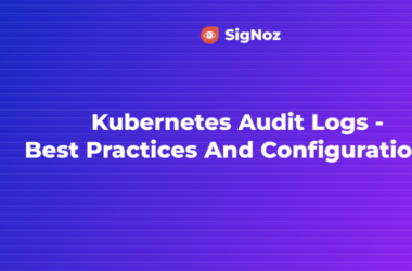 kubernetes-audit-logs-–-best-practices-and-configuration-