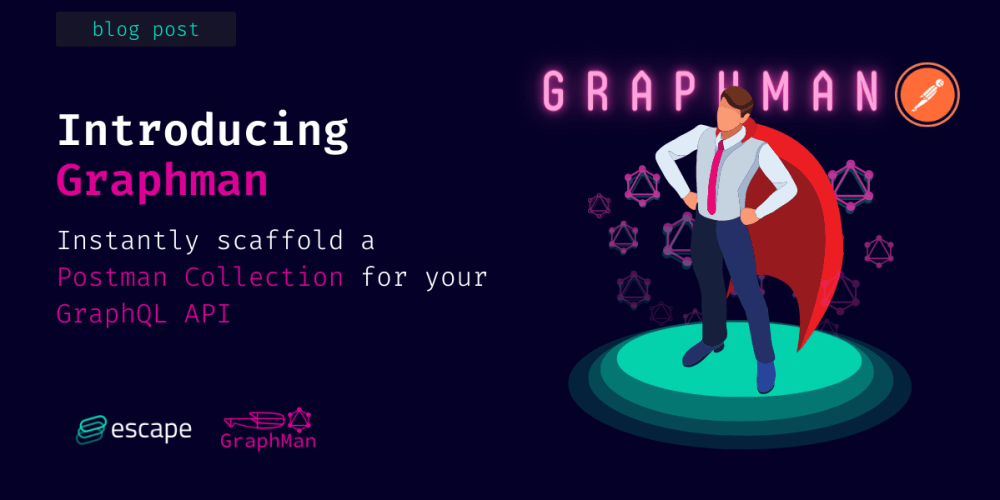 graphman:-generate-a-postman-collection-for-any-graphql-endpoint