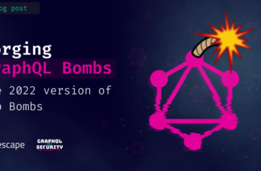 forging-graphql-bombs,-the-2022-version-of-zip-bombs