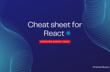 cheat-sheet-for-react-part-i-(updated-august-2022)