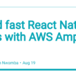 build-fast-react-native-apps-with-aws-amplify