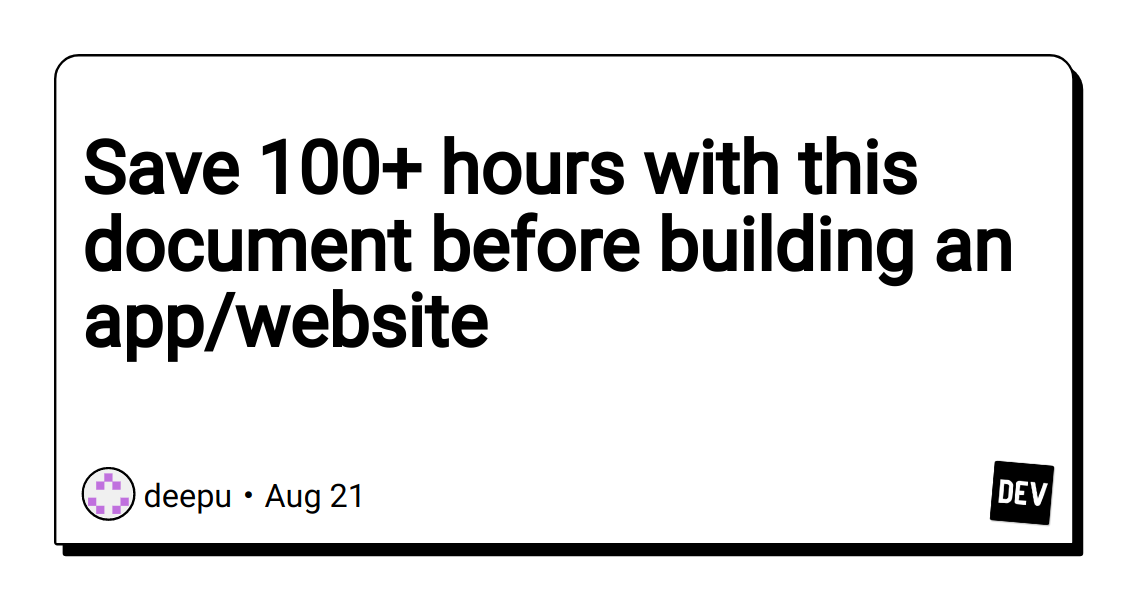 save-100+-hours-with-this-document-before-building-an-app/website