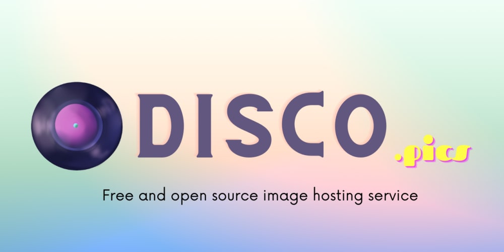 disco.pics-–-free-and-open-source-image-hosting-service