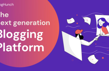 meet-the-next-generation-blogging-platform