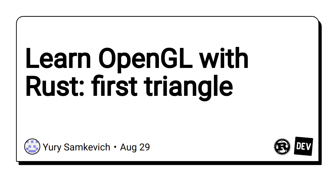 learn-opengl-with-rust:-first-triangle