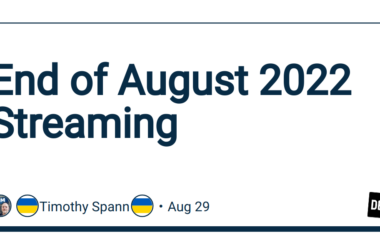end-of-august-2022-streaming
