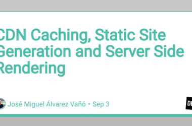 cdn-caching,-static-site-generation-and-server-side-rendering