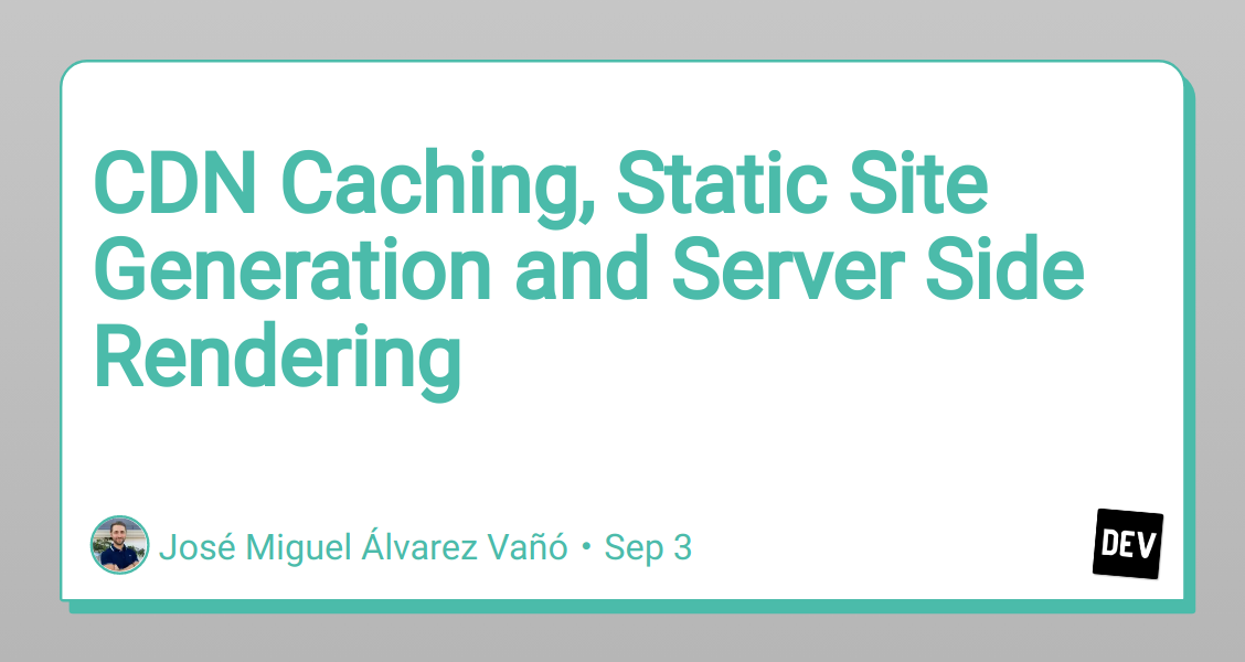 cdn-caching,-static-site-generation-and-server-side-rendering