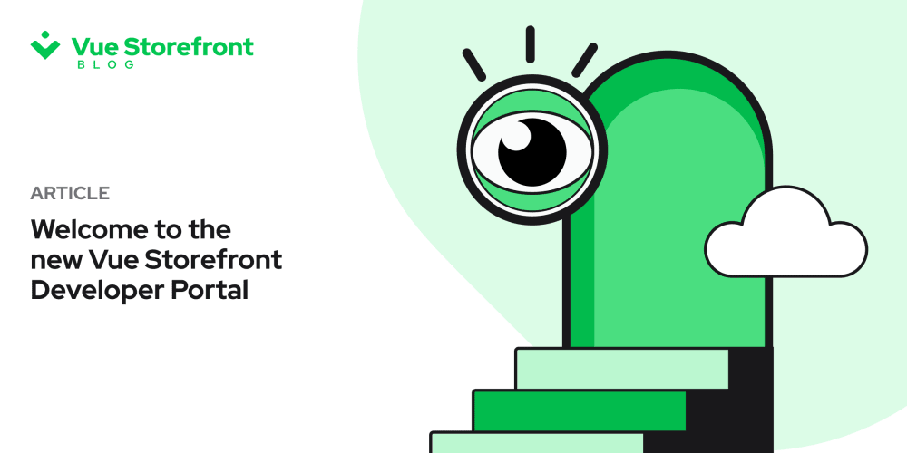 welcome-to-the-new-vue-storefront-developer-portal