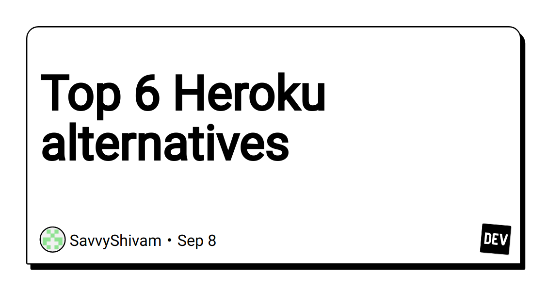 top-6-heroku-alternatives