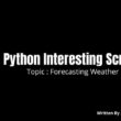 forecast-your-weather-with-python script