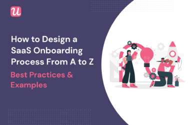 how-to-design-a-saas-onboarding-process-from-a-to-z-–-best-practices-&-examples