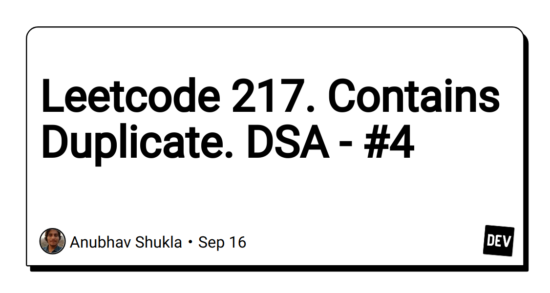 leetcode-217-contains-duplicate.-dsa-–-#4