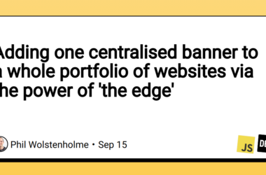 adding-one-centralised-banner-to-a-whole-portfolio-of-websites-via-the-power-of-‘the-edge’