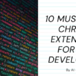 10-must-have-chrome-extensions-for-web-developers-