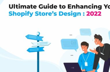 ultimate-guide-to-enhancing-your-shopify-store’s-design:-2022