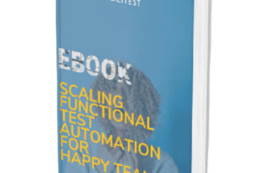ebook-–-scaling-functional-test-automation-for-happy-teams