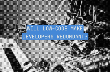 will-low-code-make-developers-redundant?