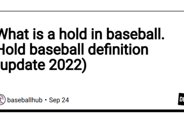 what-is-a-hold-in-baseball.-hold-baseball-definition-(update-2022)