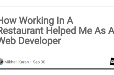 how-working-in-a-restaurant-helped-me-as-a-web-developer