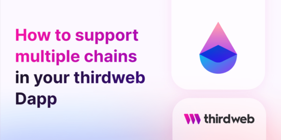 how-to-support-multiple-chains-in-your-thirdweb-dapp