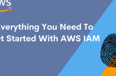 everything-you-need-to-get-started-with-aws-iam