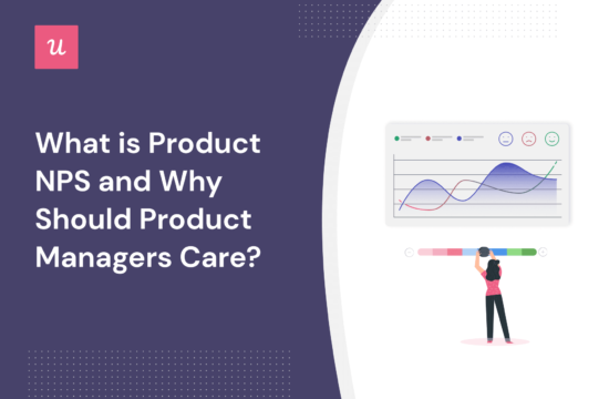 what-is-product-nps-and-why-should-product-managers-care?