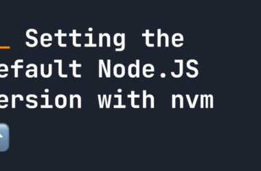 setting-the-default-node.js-version-with-nvm