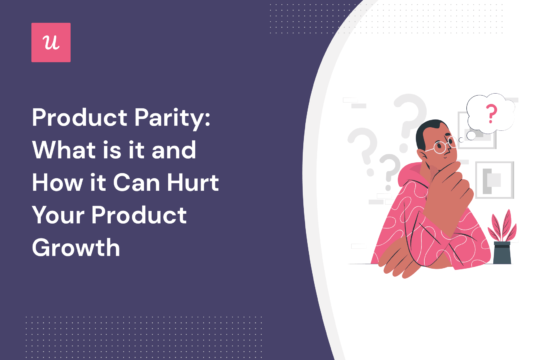 product-parity:-what-is-it-and-how-it-can-hurt-your-product-growth