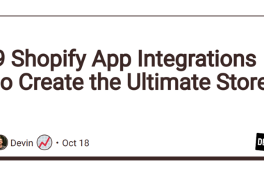 9-shopify-app-integrations-to-create-the-ultimate-store
