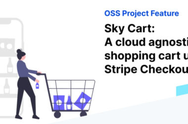 sky-cart:-an-open-source,-cloud-agnostic-shopping-cart-using-stripe-checkout