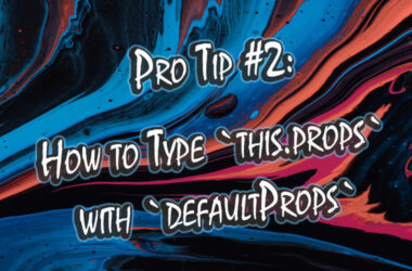 react-pro-tip-#2-—-how-to-type-`this.props`-to-include-`defaultprops`