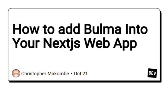 how-to-add-bulma-into-your-nextjs-web-app