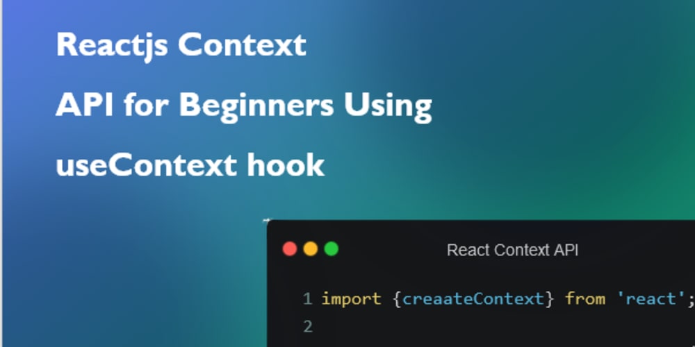 react-context-api-for-beginners-(using-usecontext-hook)