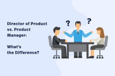 director-of-product-vs.-product-manager:-what’s-the-difference?