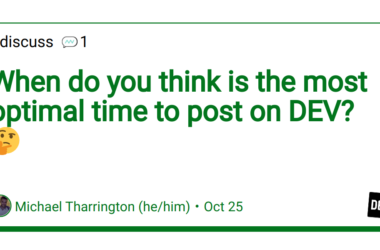 when-do-you-think-is-the-most-optimal-time-to-post-on-dev?-