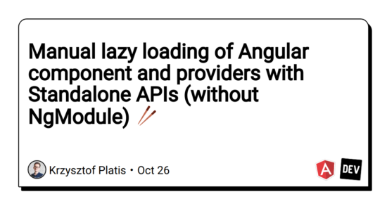 manual-lazy-loading-of-angular-component-and-providers-with-standalone-apis-(without-ngmodule)-