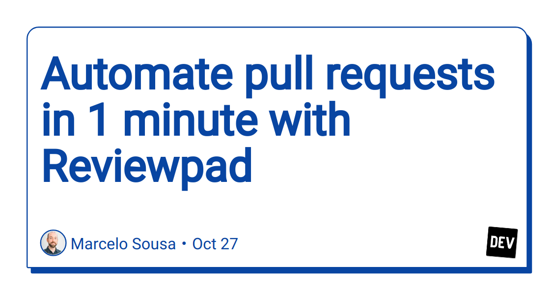 automate-pull-requests-in-1-minute-with-reviewpad