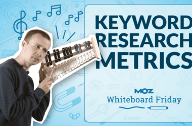 metrics-for-better-keyword-research-—-whiteboard-friday