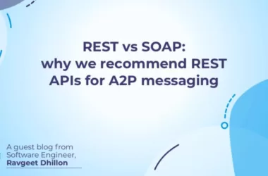 rest-vs-soap:-why-we-recommend-rest-apis-for-a2p-messaging