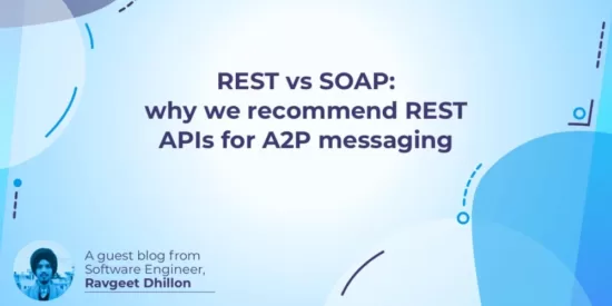 rest-vs-soap:-why-we-recommend-rest-apis-for-a2p-messaging