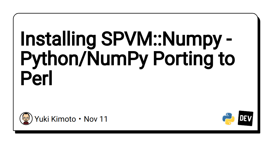 installing-spvm::numpy-–-python/numpy-porting-to-perl