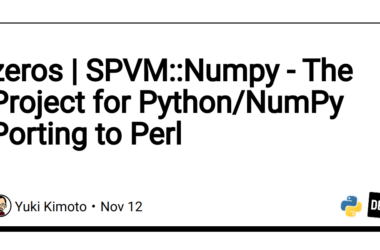 zeros-|-spvm::numpy-–-the-project-for-python/numpy-porting-to-perl