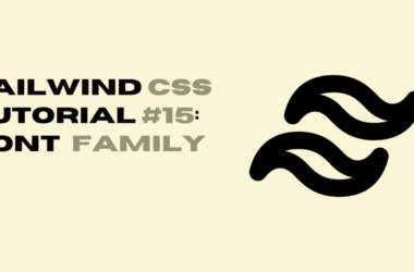 tailwind-css-tutorial-#15:-font-family