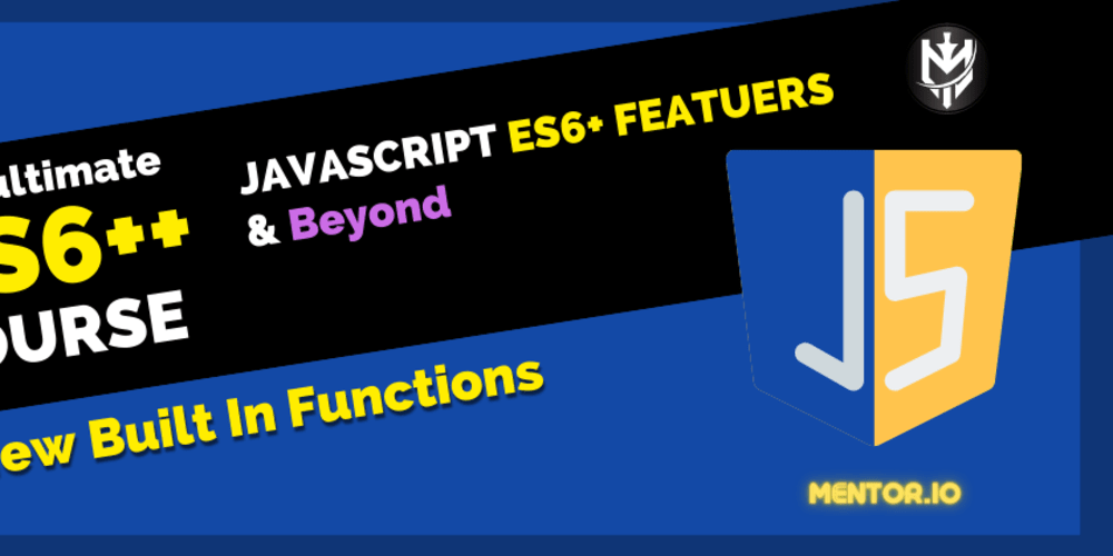 12-es6++:-new-built-in-functions-in-javascript