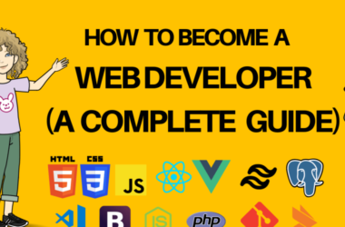 how-to-become-a-web-developer (a-complete-guide)