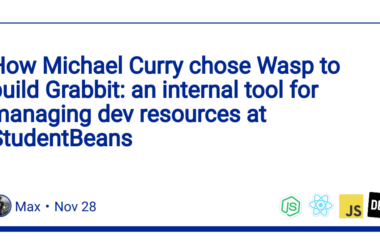 how-michael-curry-chose-wasp-to-build-grabbit:-an-internal-tool-for-managing-dev-resources-at-studentbeans